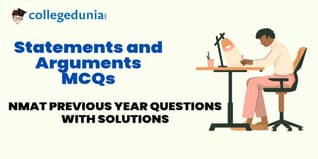 NMAT Statements and Arguments MCQs with Solutions: Practice NMAT Previous Year Questions (PYQs)